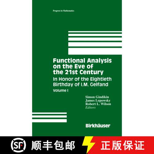 【3-4周达】精装 Functional Analysis on the Eve of the 21st Century : Volume I In Honor of the Eightie... [9780817637552]