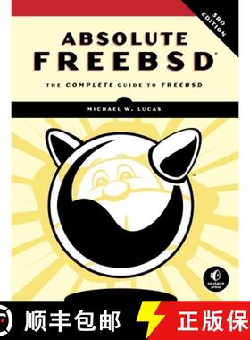 【3-4周达】Absolute FreeBSD, 3rd Edition: The Complete Guide To FreeBSD, Third Edition [9781593278922]