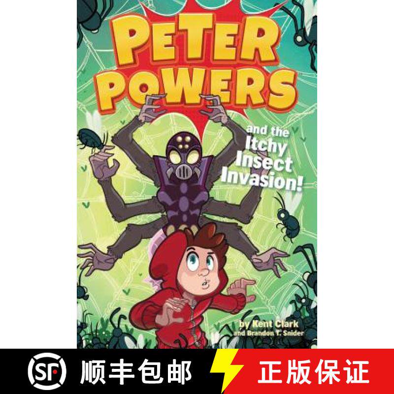 【3-4周达】Peter Powers and the Itchy Insect Invasion! [9780316543583]