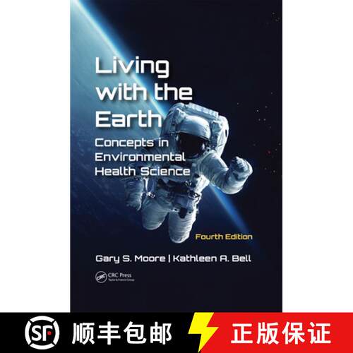 【3-4周达】精装 Living with the Earth, Fourth Edition: Concepts in Environmental Health Science [9781138590564]