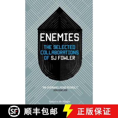 【3-4周达】Enemies: The Selected Collaborations of SJ Fowler [9781908058133]