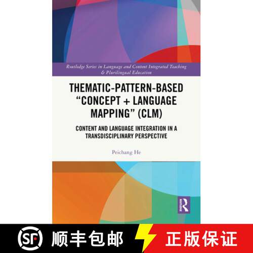 【3-4周达】精装 Thematic-Pattern-Based Concept + Language Mapping (CLM): Content and Language Integra... [9781032489421]