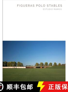 Figueras Polo Stables: Estudio Ramos (Masterpiece Series): Estudio Ramos [9781946226082]