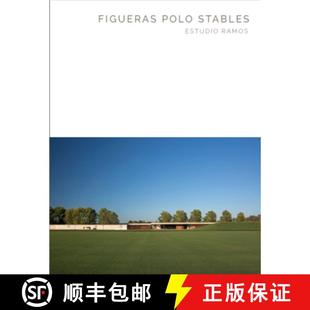 Estudio Ramos Masterpiece Figueras 9781946226082 Stables Series Polo