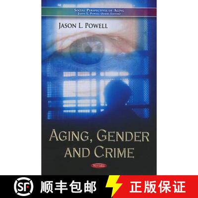 【3-4周达】Aging, Gender and Crime [9781619421509]
