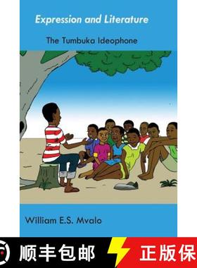 【3-4周达】Expression and Literature. Common Tumbuka Ideophones and their Usage: Common Tumbuka Ideop... [9789990802436]