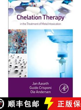 【3-4周达】Chelation Therapy in the Treatment of Metal Intoxication [9780128030721]