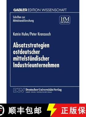 【3-4周达】Absatzstrategien ostdeutscher mittelständischer Industrieunternehmen [9783824469734]