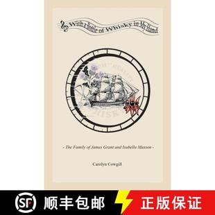 【3-4周达】With a Bottle of Whisky in My Hand - The Family of James Grant and Isabella Masson [9780244509002]