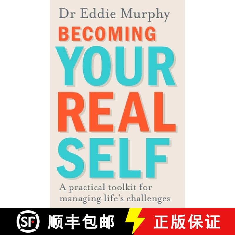 【3-4周达】Becoming Your Real Self : A Practical Toolkit for Managing Life's Challenges [9780241257739]