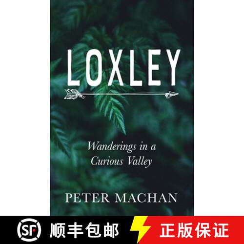 【3-4周达】Loxley: Wanderings in a Curious Valley [9781913962494]