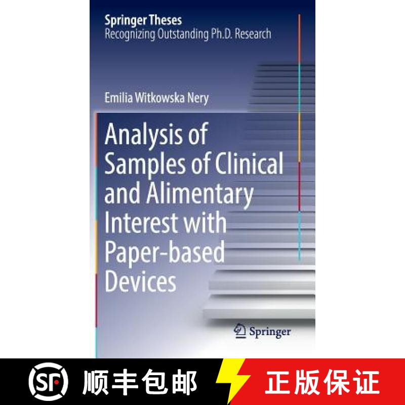 【3-4周达】Analysis of Samples of Clinical and Alimentary Interest with Paper-Based Devices [9783319286716]