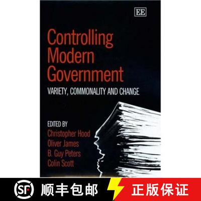 【3-4周达】精装 Controlling Modern Government: Variety, Commonality and Change: Variety, Commonality ... [9781843766292]