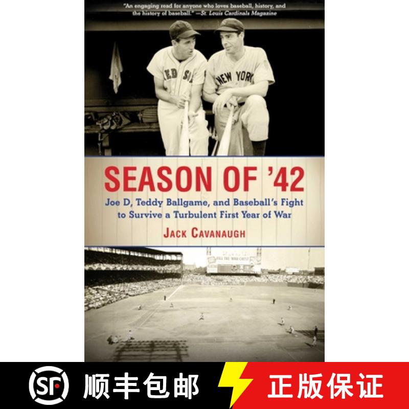 【3-4周达】Season of '42: Joe D, Teddy Ballgame, and Baseballa's Fight to Survive a Turbulent First Y... [9781613217689]