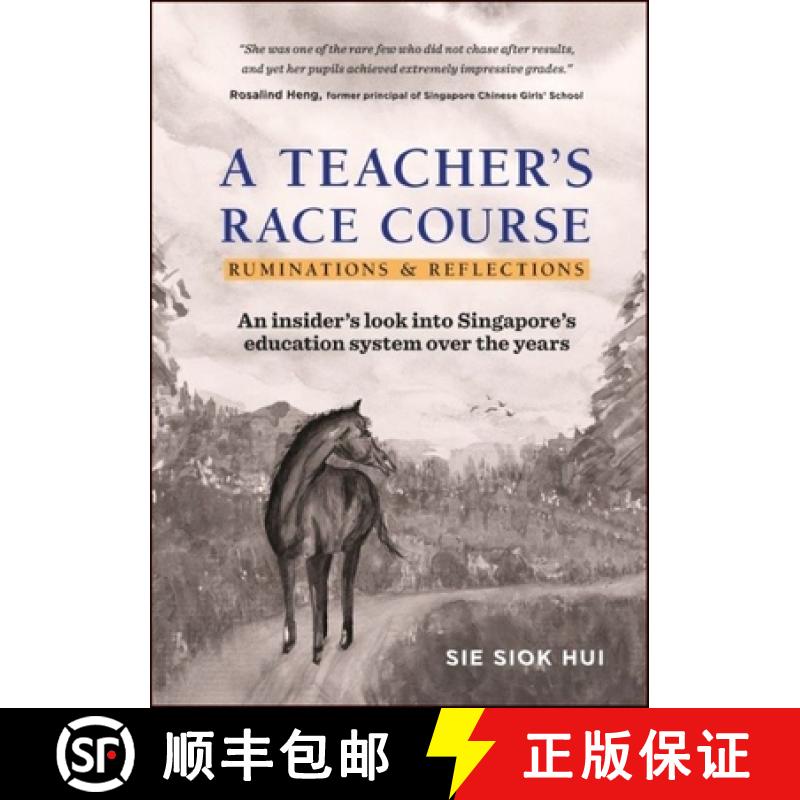 【3-4周达】Teacher's Race Course, A: Ruminations and Reflections [9789811207150]