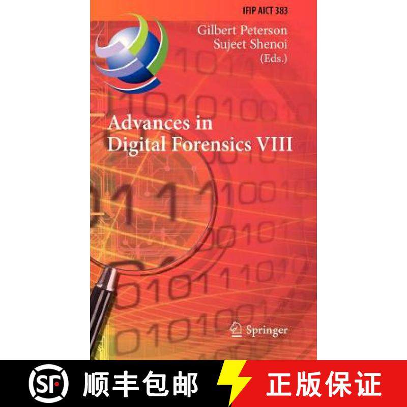 【3-4周达】Advances in Digital Forensics VIII: 8th IFIP WG 11.9 International Conference on Digital F... [9783642339615]