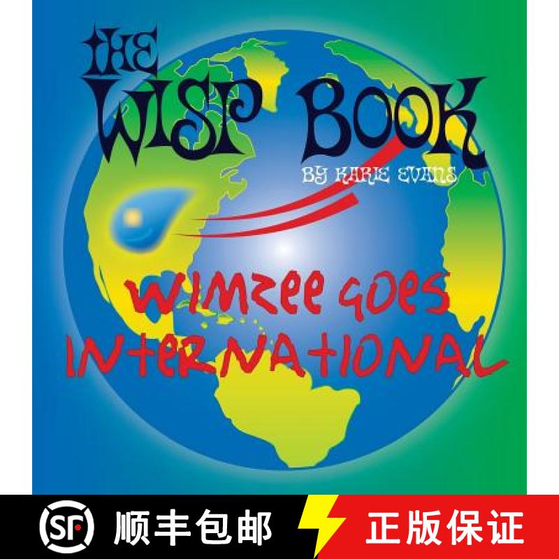 【3-4周达】The Wisp Book: Wimzee Goes International [9780692123546]