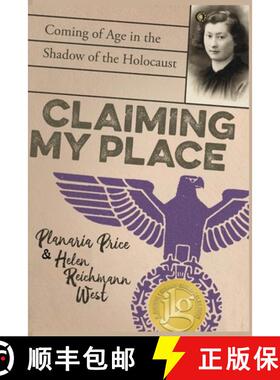 预订 Claiming My Place: Coming of Age in the Shadow of the Holocaust [9780578392103]