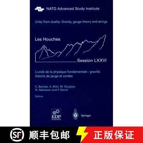 【3-4周达】Unity from Duality: Gravity, Gauge Theory and Strings : Les Houches Session LXXVI, July 30... [9783642055478]