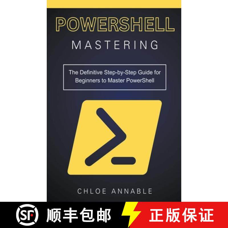 【3-4周达】Mastering PowerShell: The Definitive Step-by-Step Guide for Beginners to Master PowerShell [9798224729005]