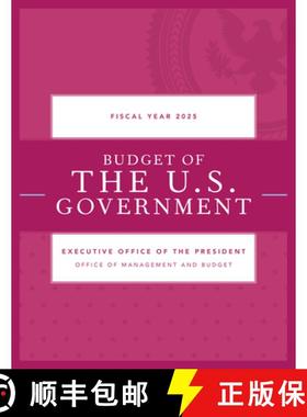 预订 Budget of the U.S. Government, Fiscal Year 2025 [9798892050524]