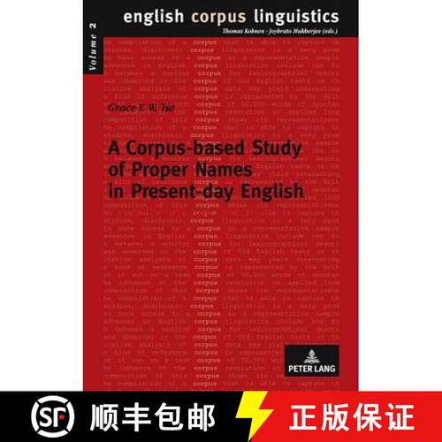 【3-4周达】A Corpus-based Study of Proper Names in Present-day English : Aspects of Gradience and Art... [9783631534533]