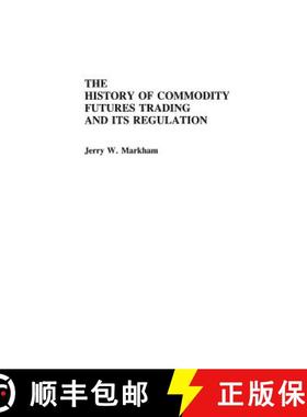 预订 The History of Commodity Futures Trading and Its Regulation [9780275923136]