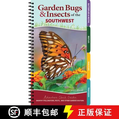 【3-4周达】Garden Bugs & Insects of the Southwest : Identify Pollinators, Pests, and Other Garden Vis... [9781591939818]