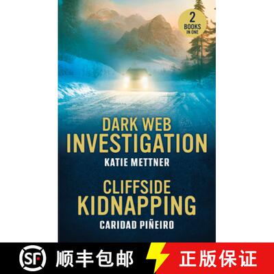 【3-4周达】Dark Web Investigation / Cliffside Kidnapping: Dark Web Investigation (Secure Watch) / Cli... [9780263397154]