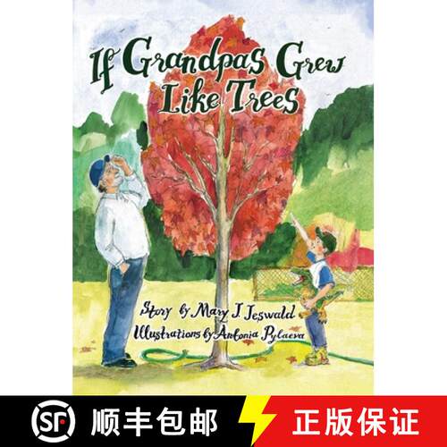 【3-4周达】精装 If Grandpas Grew Like Trees [9780976065128]