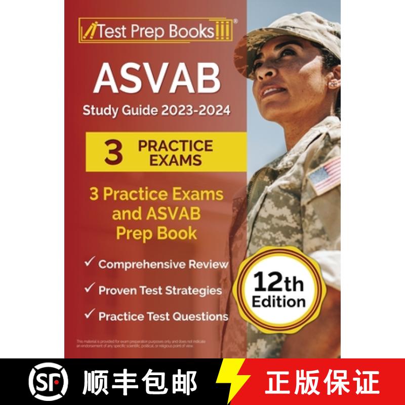 【2-3周达】ASVAB Study Guide 2023-2024: 3 Practice Exams and ASVAB Prep Book [12th Edition] [9781637752043]