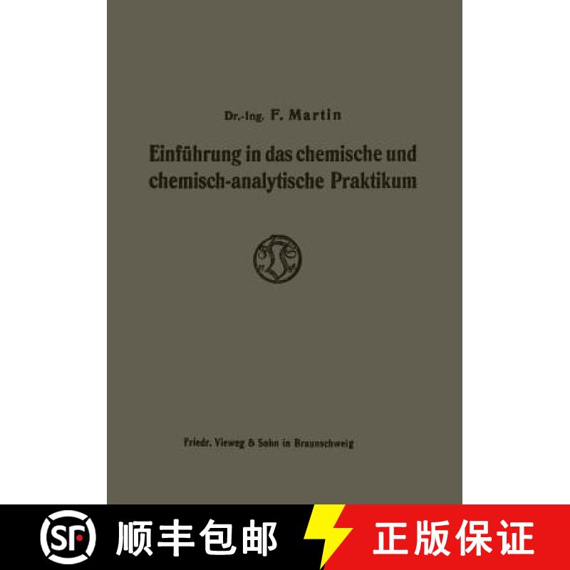 【3-4周达】Einführung in Das Chemische Und Chemisch-Analytische Praktikum [9783322981431]