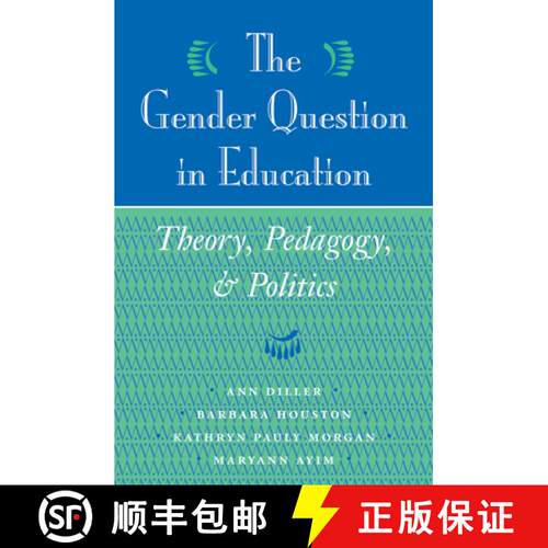 【3-4周达】精装 The Gender Question In Education : Theory, Pedagogy, And Politics [9780367318499]