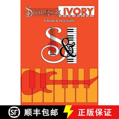 【3-4周达】精装 Strings and Ivory: Chords and Inversions [9780578962580]