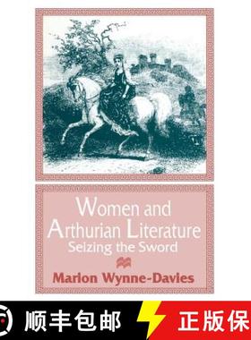 【3-4周达】Women and Arthurian Literature : Seizing the Sword [9781349244553]