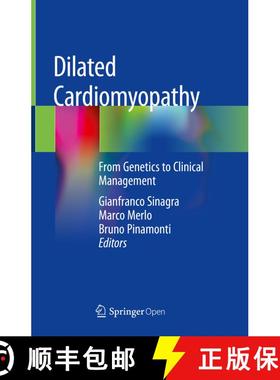 【3-4周达】Dilated Cardiomyopathy: From Genetics to Clinical Management [9783030138639]
