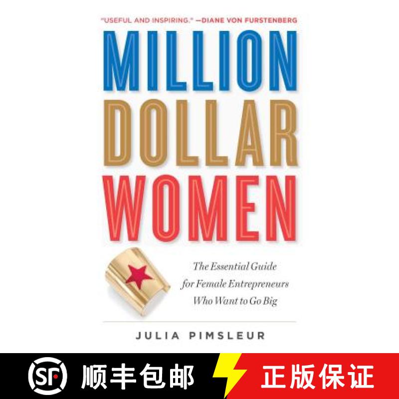 【3-4周达】Million Dollar Women: The Essential Guide for Female Entrepreneurs Who Want to Go Big [9781476790305]