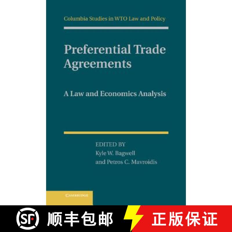 【3-4周达】Preferential Trade Agreements: A Law and Economics Analysis [9781107000339]