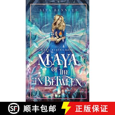 【3-4周达】Maya of the In-between: A Spiritual, Environmental Fiction Novel for Empaths [9781393451914]