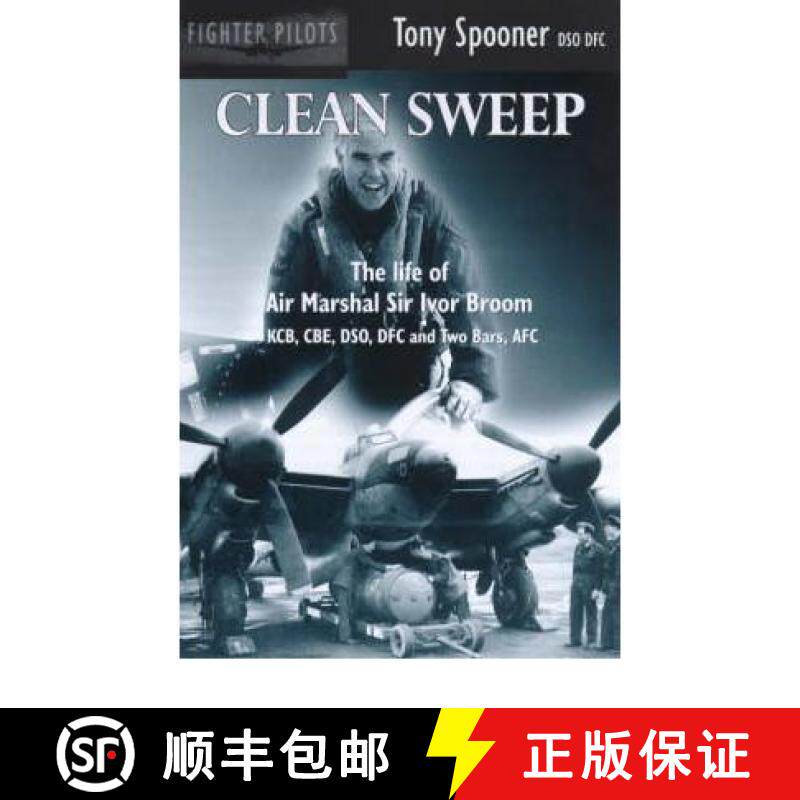 【3-4周达】Clean Sweep: The Life of Air Marshal Sir Ivor Broom [9780907579182]