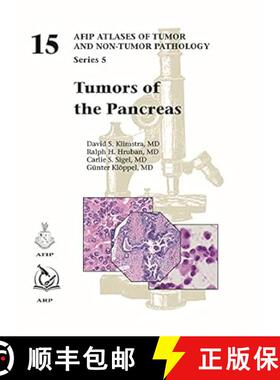 【3-4周达】Tumors of the Pancreas: 15 (AFIP Atlas of Tumor and Non-Tumor Pathology, Series 5) [9781933477275]