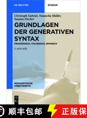 【3-4周达】Grundlagen der generativen Syntax：Französisch, Italienisch, Spanisch [9783110561258]
