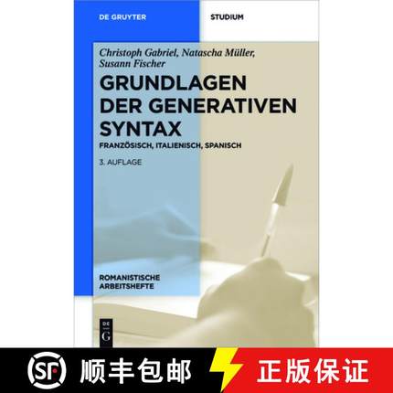 【3-4周达】Grundlagen der generativen Syntax：Französisch, Italienisch, Spanisch [9783110561258]