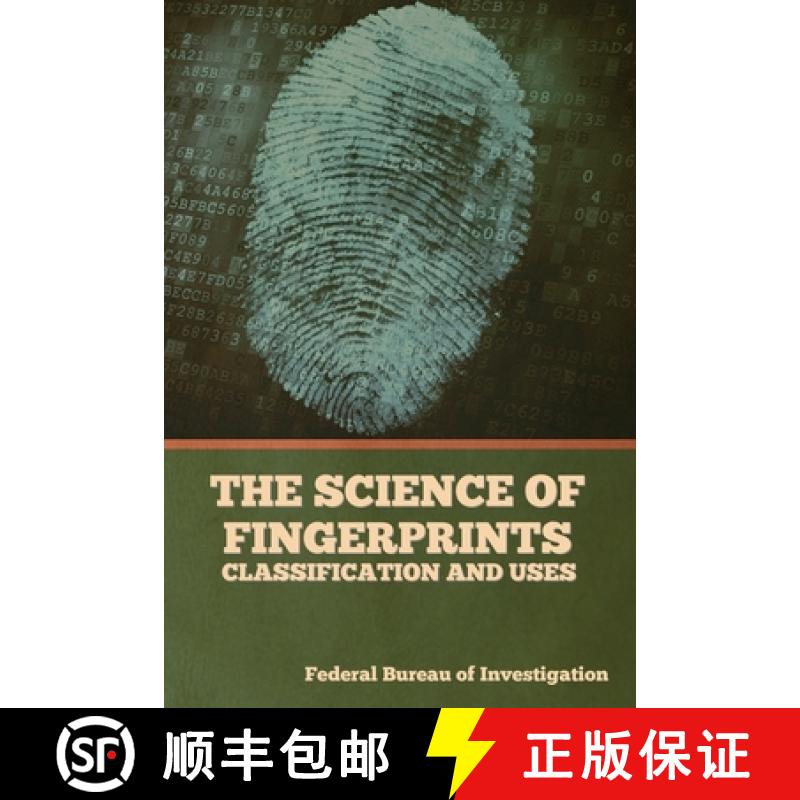 【2-3周达】The Science of Fingerprints: Classification and Uses [9781644395912]