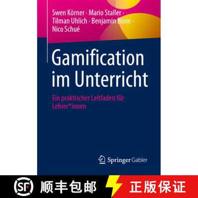 【3-4周达】Gamification im Unterricht : Ein praktischer Leitfaden für Lehrer*innen [9783658484460]