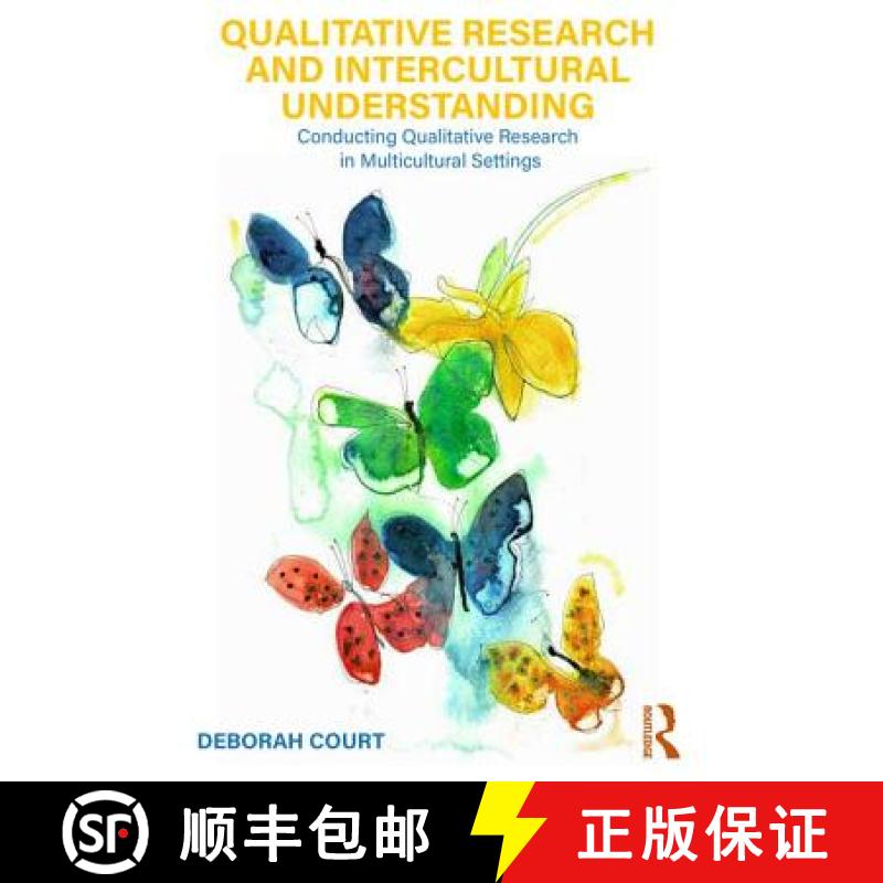 【3-4周达】Qualitative Research and Intercultural Understanding: Conducting Qualitative Research in M... [9781138080096]