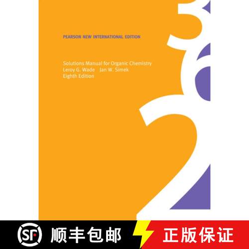 【3-4周达】Solutions Manual for Organic Chemistry: Pearson New International Edition [9781292022376]