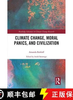 【3-4周达】Climate Change, Moral Panics, and Civilization [9780415627221]