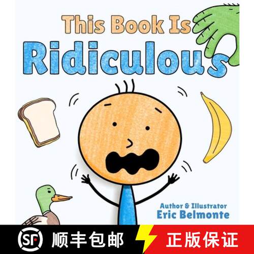 【3-4周达】This Book Is Ridiculous: A Funny And Silly Interactive Read Aloud Story [9798998697104]