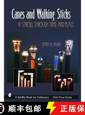 【3-4周达】Canes and Walking Sticks: A Stroll Through Time and Place: A Stroll Through Time and Place [9780764320415]